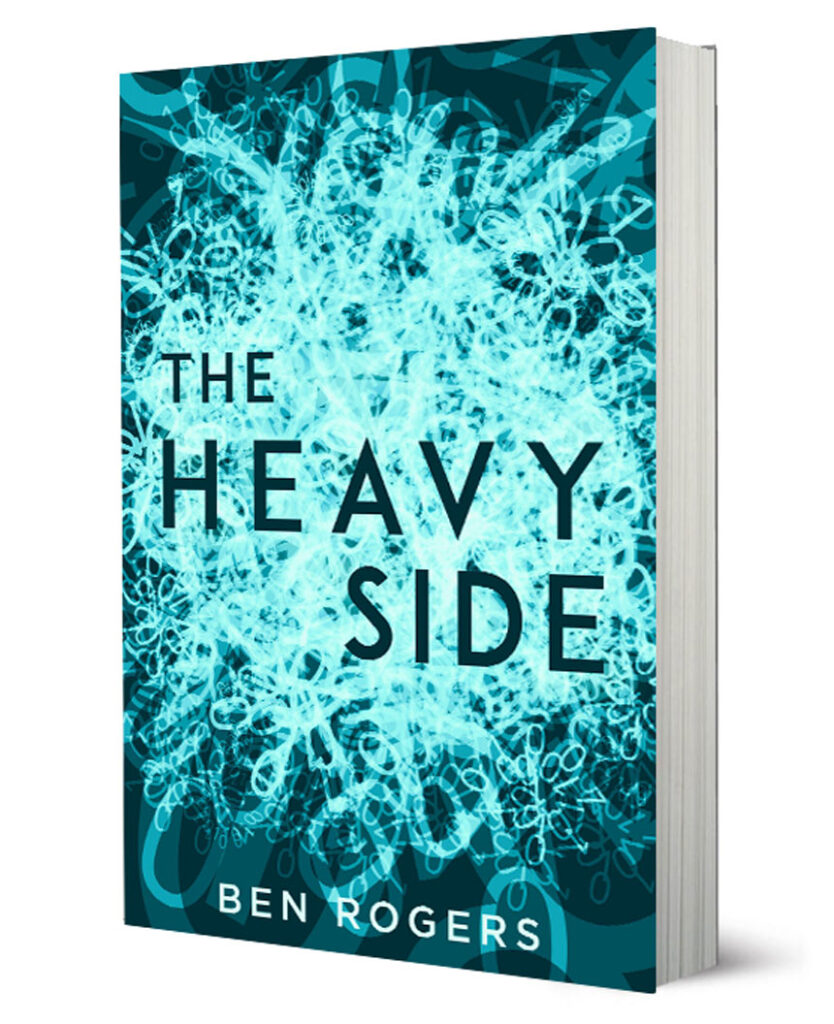 The Heavy Side Ben Rogers